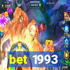 bet 1993